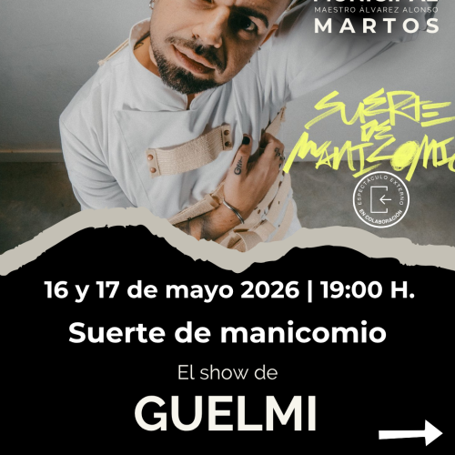 Guelmi en el Álvarez Alonso con ‘Suerte de manicomio’