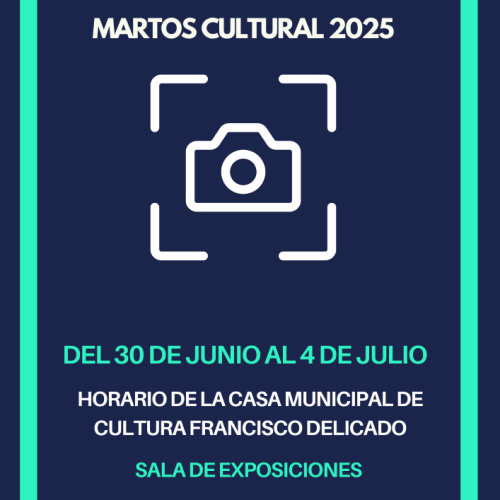 Exposición de Fotografía. Convocatoria de Martos Cultural 2025