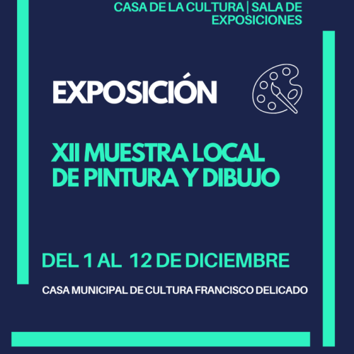 Exposición de la XII Muestra Local de Pintura y Dibujo, Martos Cultural 2025