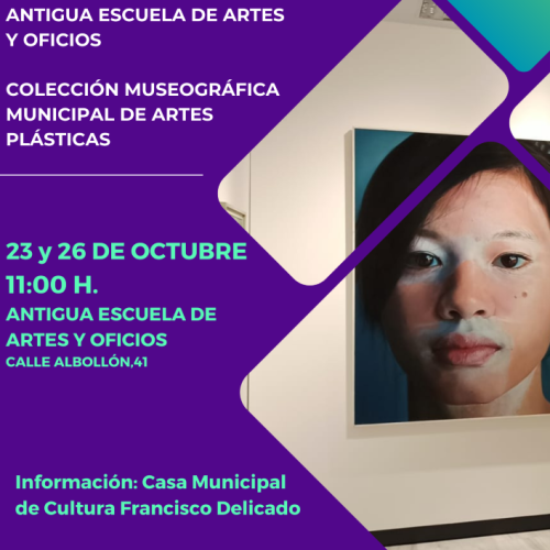 Visitas guiadas a la Antigua Escuela de Artes y Oficios y a la Colección Museográfica Municipal de Artes Plásticas