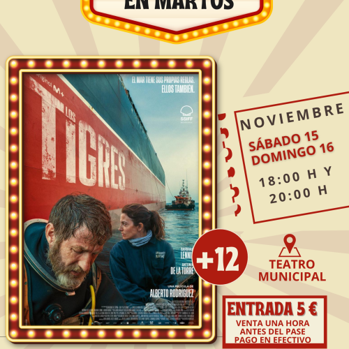 Cine en Martos: “Los tigres”