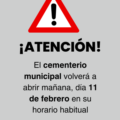 El cementerio municipal volverá a abrir mañana, 11 de febrero, en su horario habitual