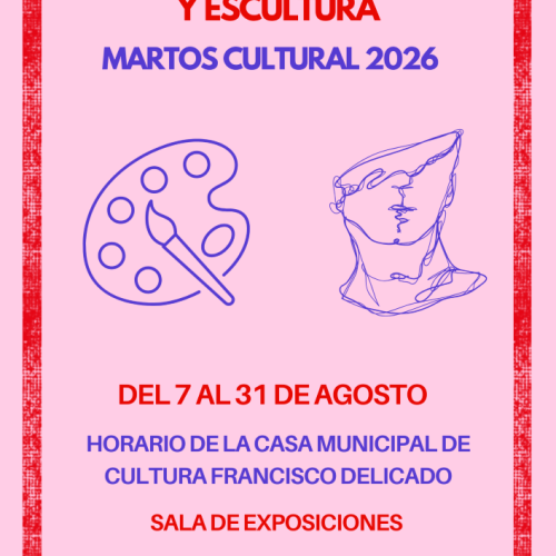 Exposición de Pintura y Escultura. Martos Cultural 2026