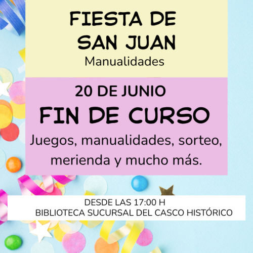Fiesta de San Juan y Fin de Curso en la Biblioteca Sucursal ‘Casco Histórico’