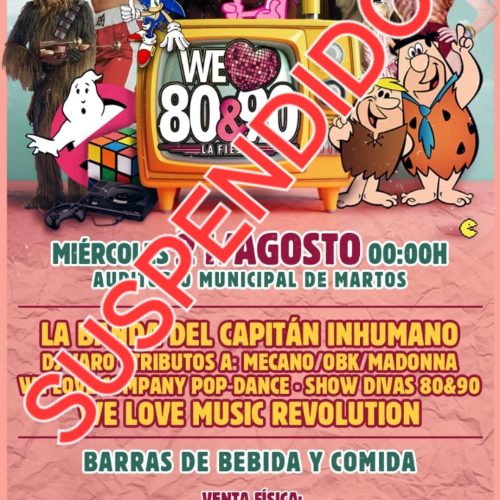 Suspendido el evento We Love 80&90 por causas ajenas al Ayuntamiento