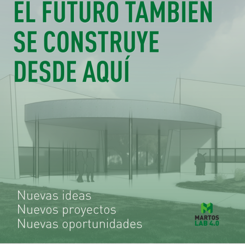 El futuro industrial y tecnológico de nuestra tierra se construye en Martos Lab 4.0